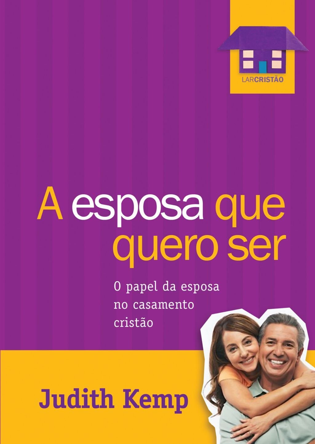 A esposa que quero ser