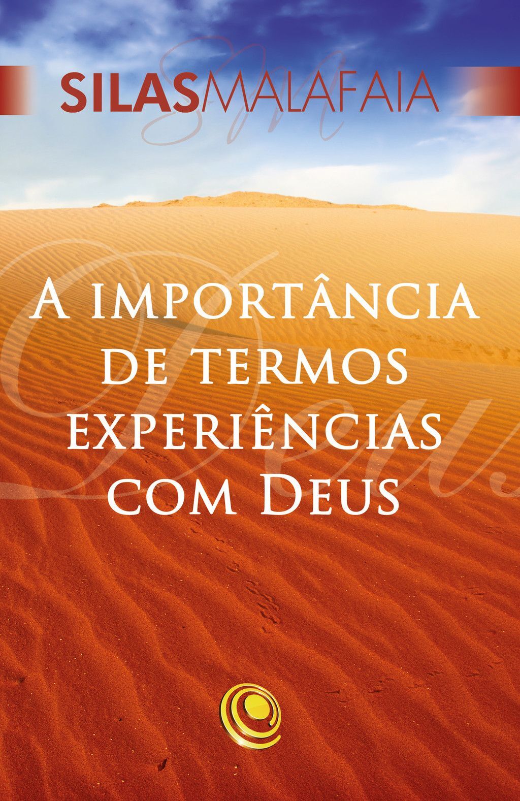 A importância de termos experiências com Deus