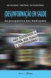 (Des) informação em Saúde: na Perspectiva da Informação