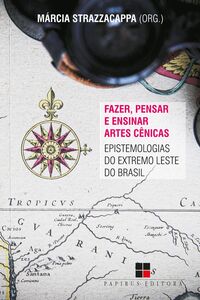 Fazer, pensar e ensinar artes cênicas