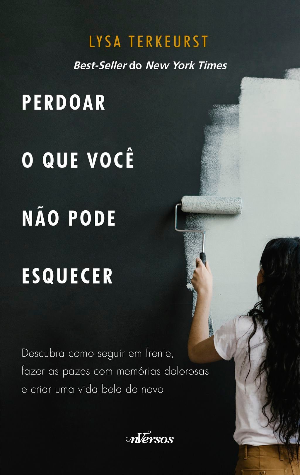 Perdoar o que você não pode esquecer