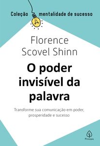 O poder invisível da palavra