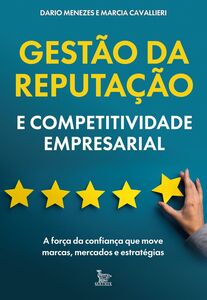 Gestão da reputação e competitividade empresarial