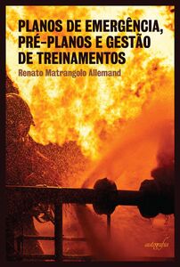 Planos de emergência, pré-planos e gestão de treinamentos