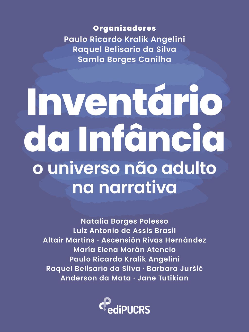 Inventário da infância: o universo não adulto na narrativa