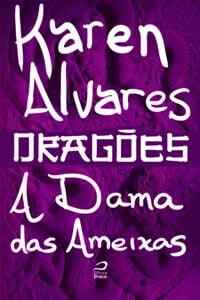 Dragões - A Dama Das Ameixas