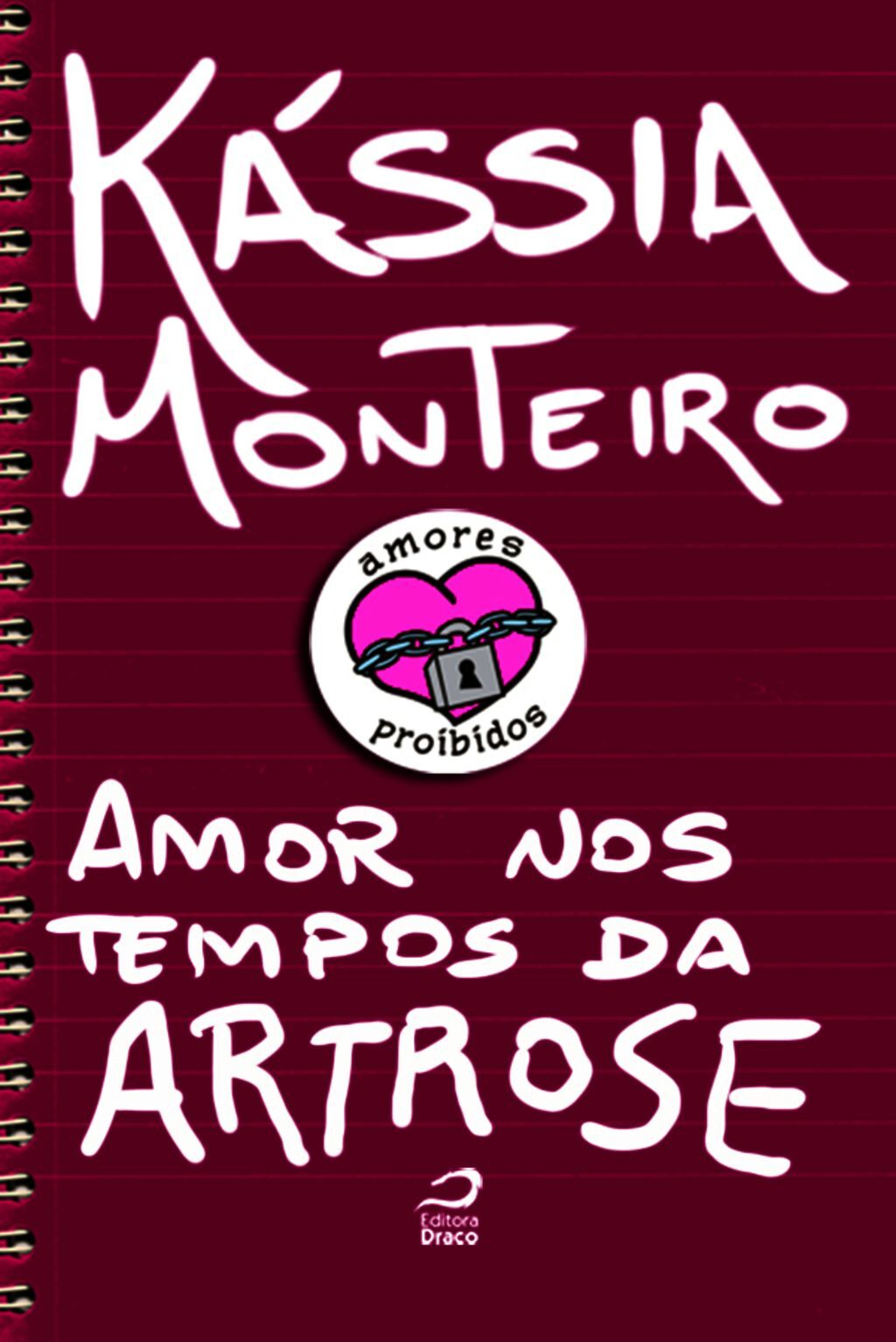 Amores Proibidos - Amor Nos Tempos Da Artrose