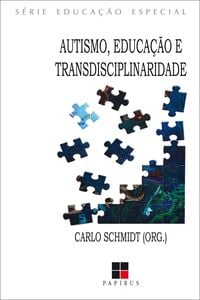 Autismo, educação e transdisciplinaridade