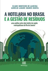 A hotelaria no Brasil e a gestão de resíduos