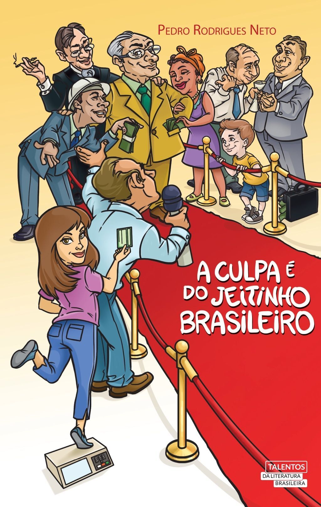 A culpa é do jeitinho brasileiro