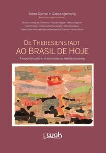 De Theresienstadt ao Brasil de hoje