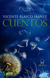 Cuentos De Vicente Blasco Ibáñes