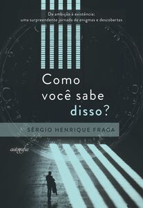 Como você sabe disso?