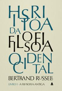 História da filosofia ocidental - Livro 1