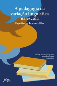 A pedagogia da variação linguística na escola