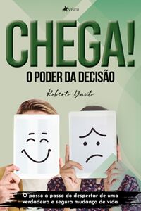Chega! O poder da decisão