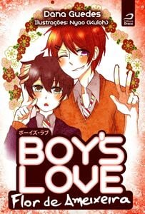 Boys Love – Flor De Ameixeira