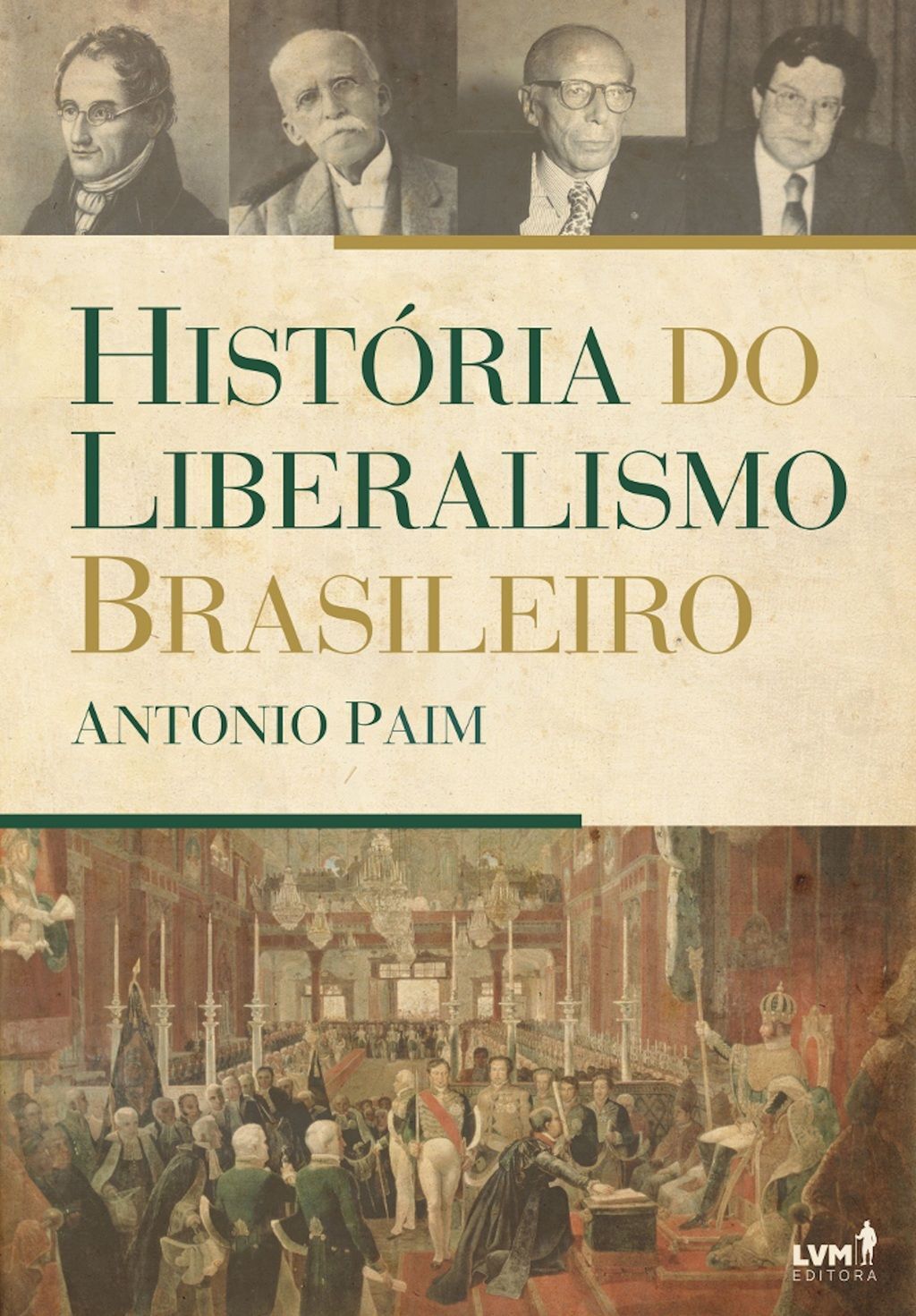 História do Liberalismo Brasileiro