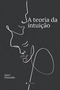 A teoria da intuição