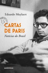 Cartas de Paris, notícias do Brasil