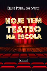 Hoje tem Teatro na Escola