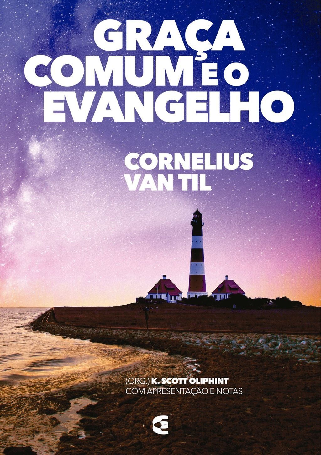 Graça comum e o evangelho