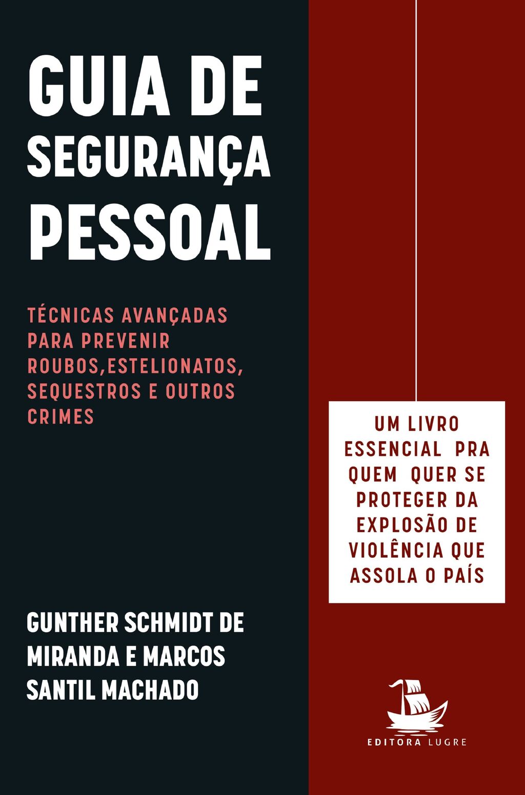 Guia de segurança Pessoal: Técnicas avançadas para prevenir roubos, estelionatos, sequestros e outros crimes