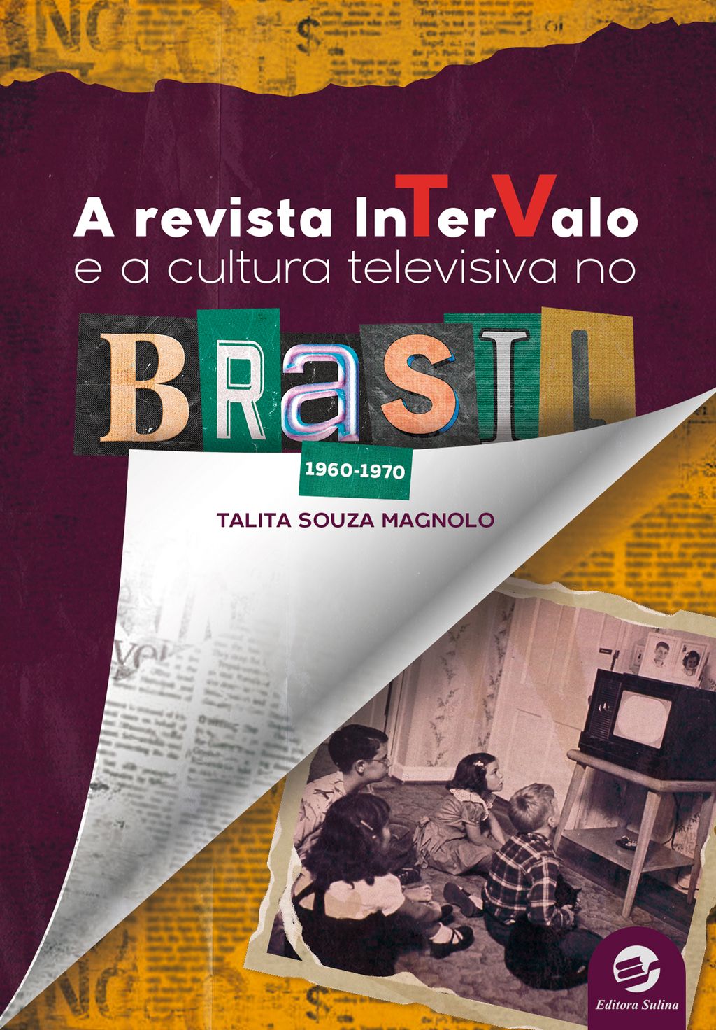 A Revista Intervalo e a cultura televisiva no Brasil (1960-1970)