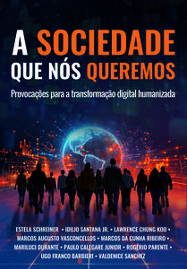 A sociedade que nós queremos