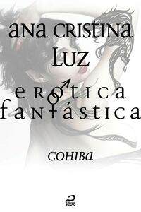 Erótica Fantástica - Cohiba