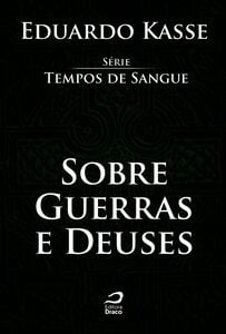 Sobre Guerras E Deuses