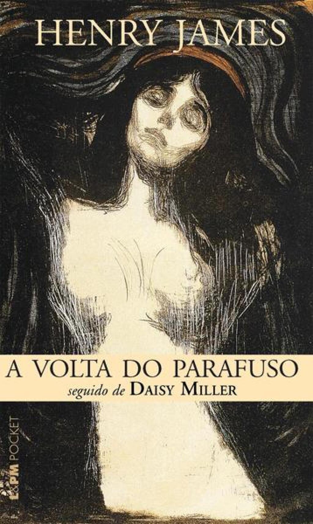 A Volta do Parafuso seguido de Daisy Miller