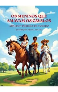 Os Meninos que amavam os Cavalos
