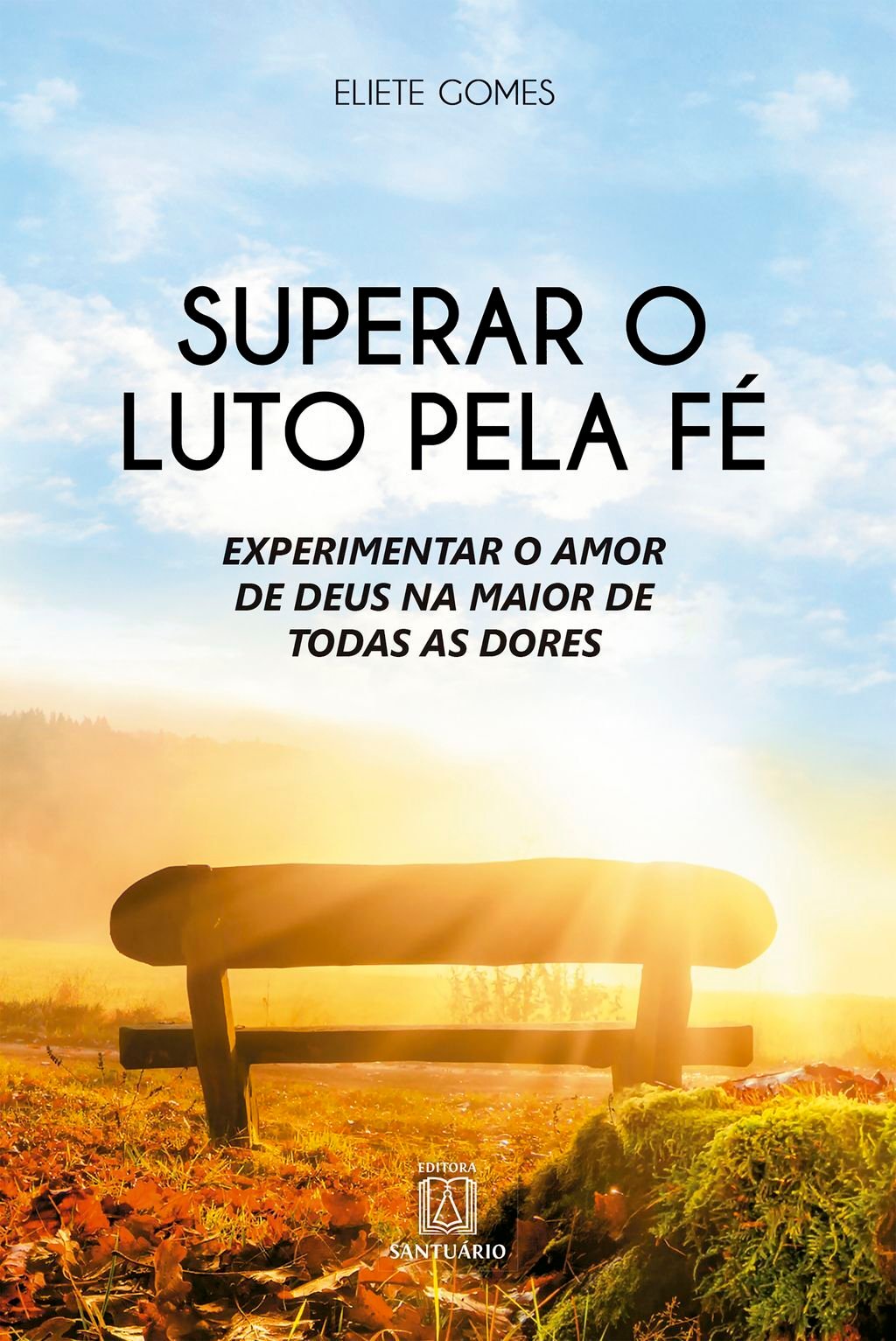 Superar o luto pela fé