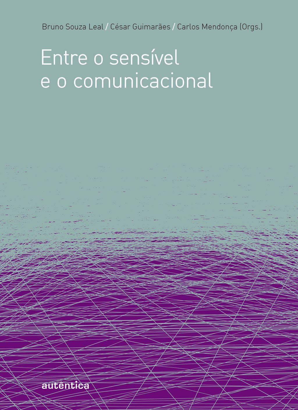 Entre o sensível e o comunicacional