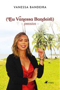 Eu Vanessa Bandeira
