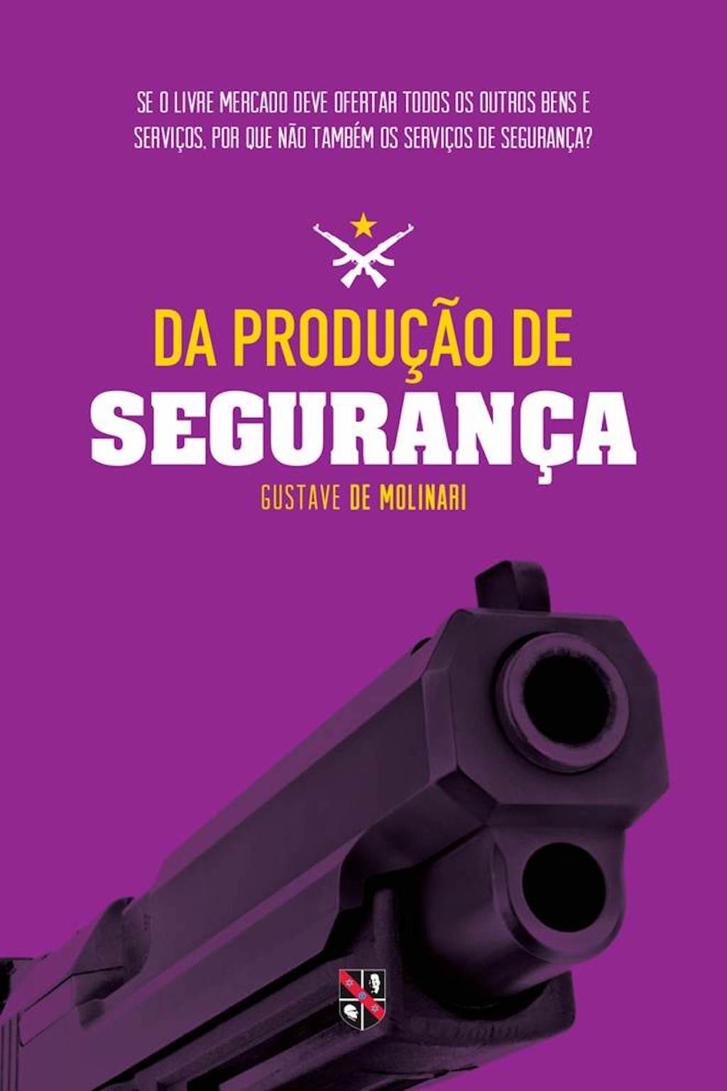 Da produção de segurança