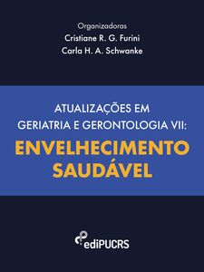 Atualizações em geriatria e gerontologia VII