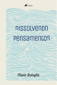Dissolvendo pensamentos
