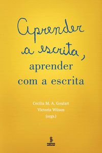 Aprender a escrita, aprender com a escrita