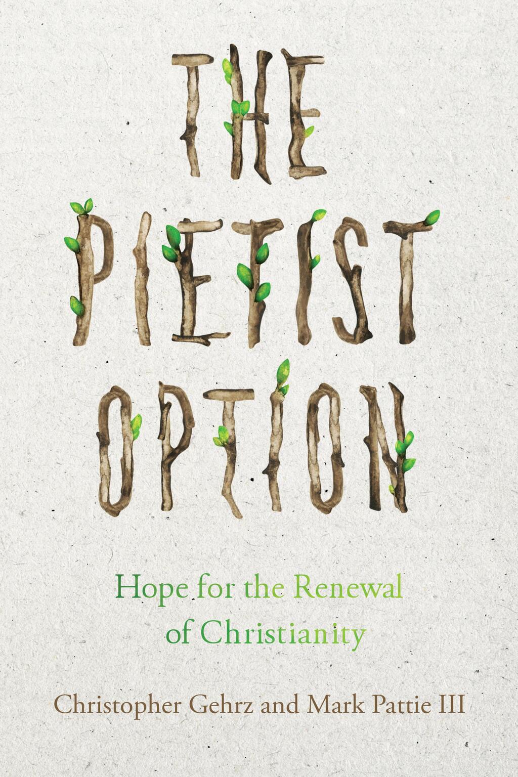 The Pietist Option