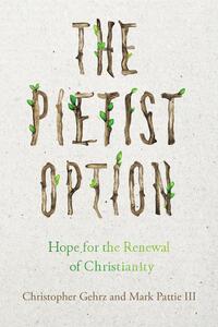 The Pietist Option