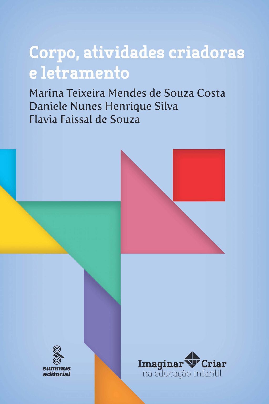 Corpo, atividades criadoras e letramento