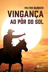 Vingança ao pôr do sol