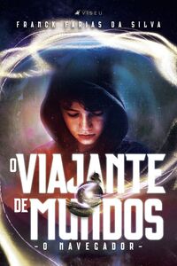 O viajante de mundos