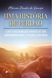 Uma História de Perdão