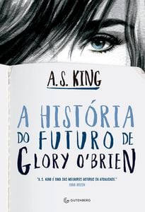 A história do futuro de Glory O'Brien