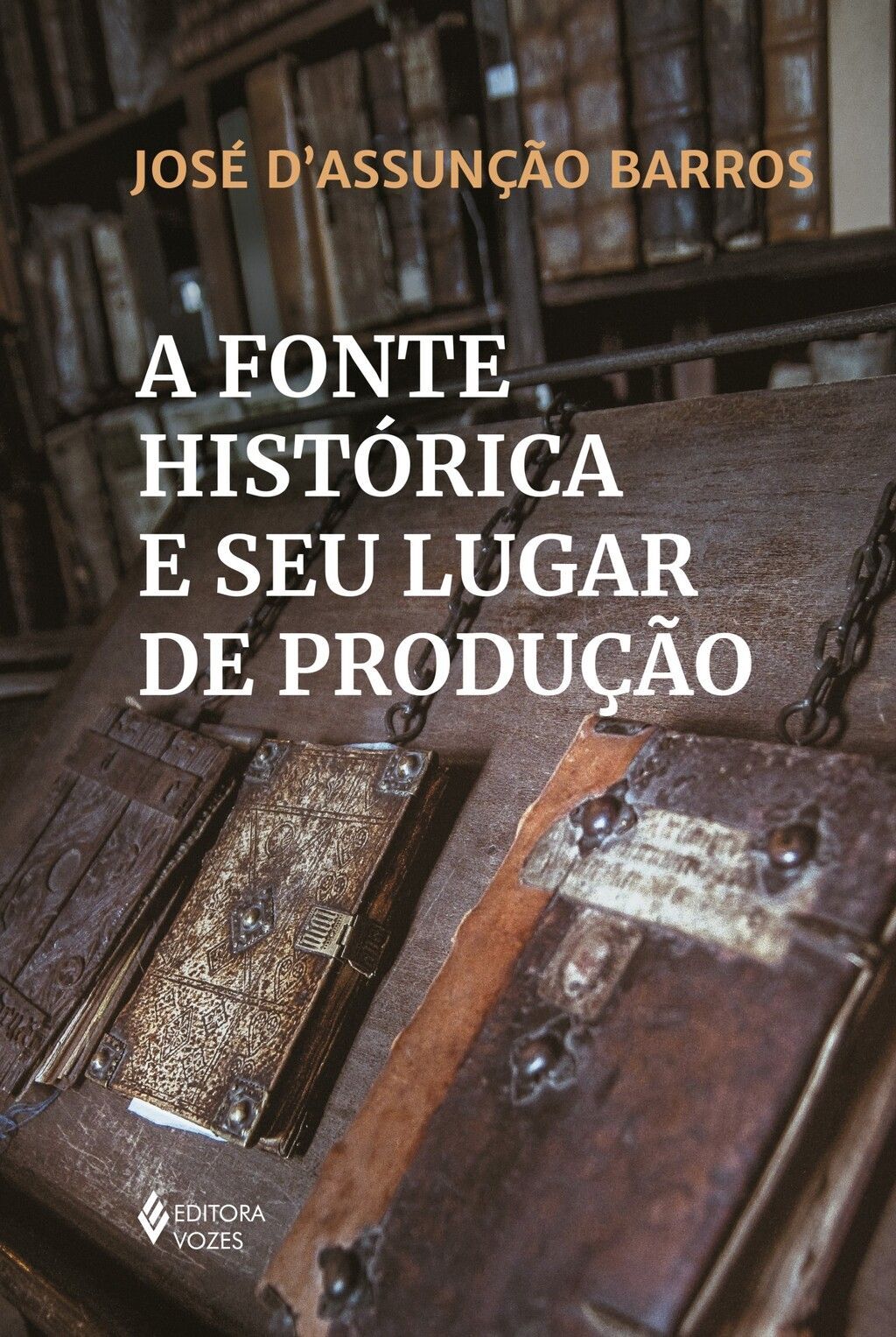 A fonte histórica e seu lugar de produção