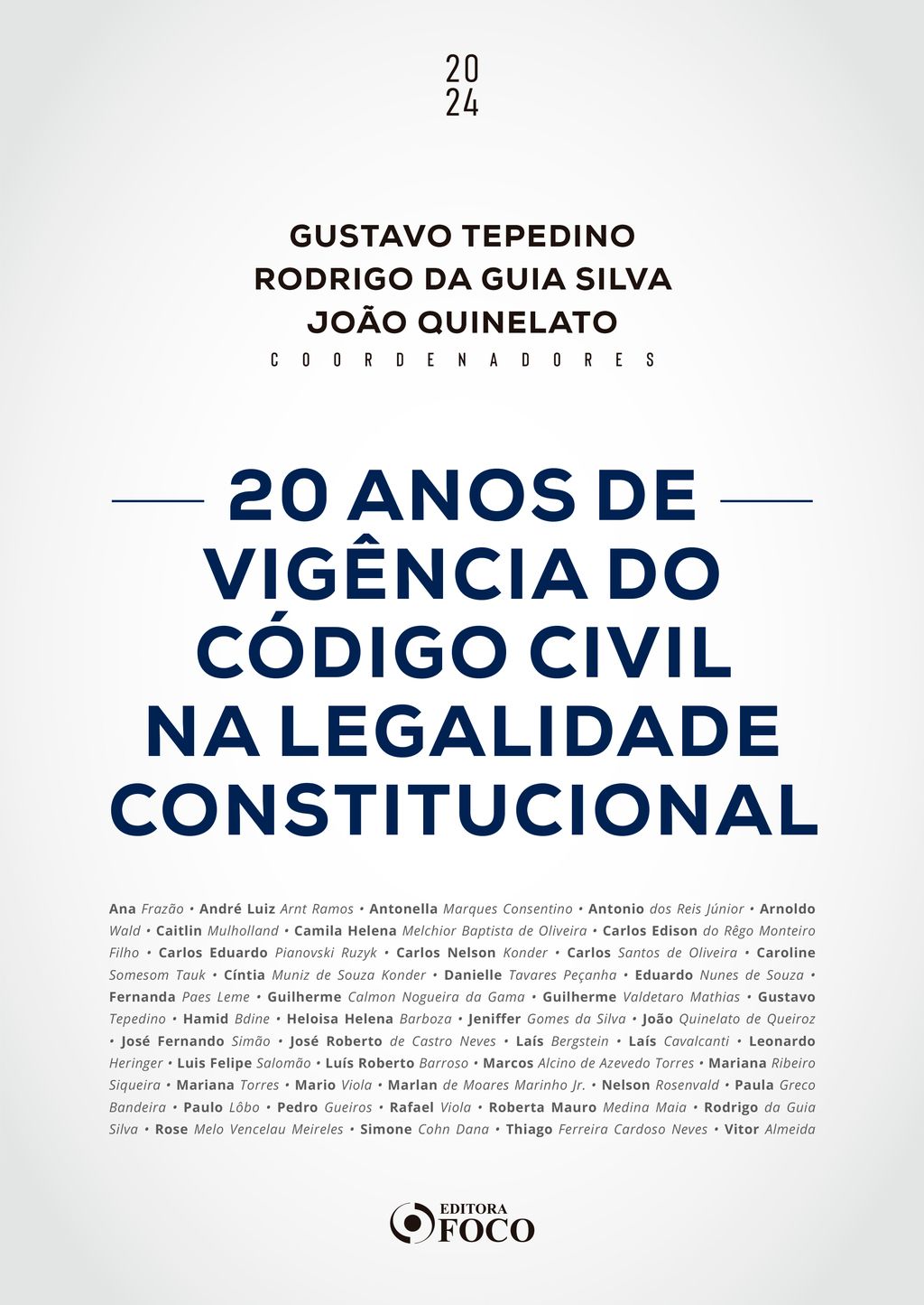 20 Anos de Vigência do Código Civil na Legalidade Constitucional