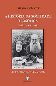 A História da Sociedade Teosófica Vol. II